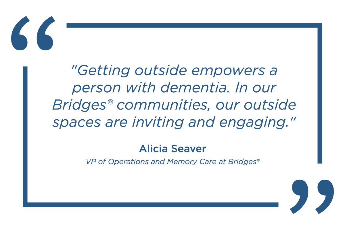 Blog-C-3 Alicia Seaver dementia wandering solutions: Getting outside empowers a person with dementia.