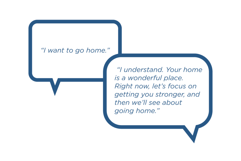 Example of fiblet: You can go home when you're stronger